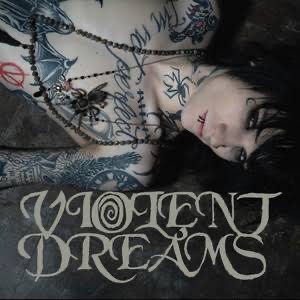 violent dreams is almost here, get ready.